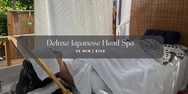 DELUXE JAPANESE HEAD SPA
